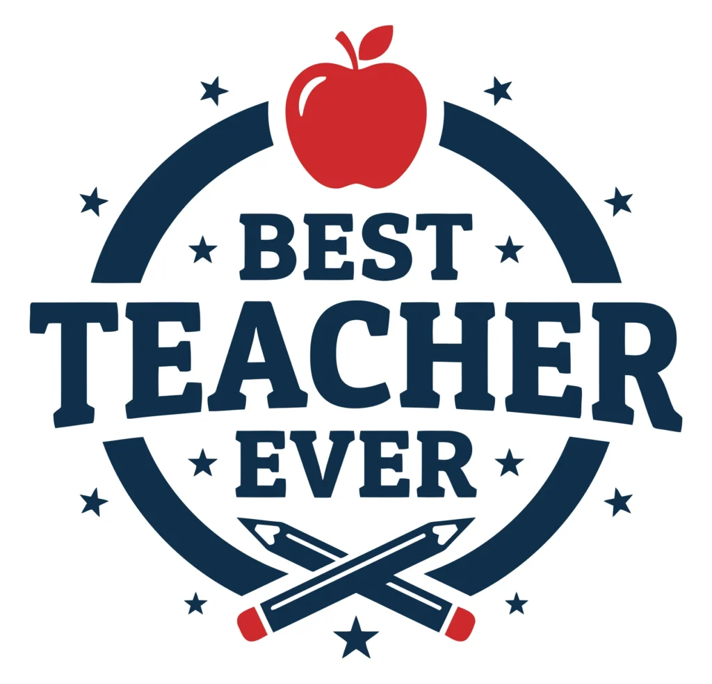 best teacher ever badge with red apple and pencils