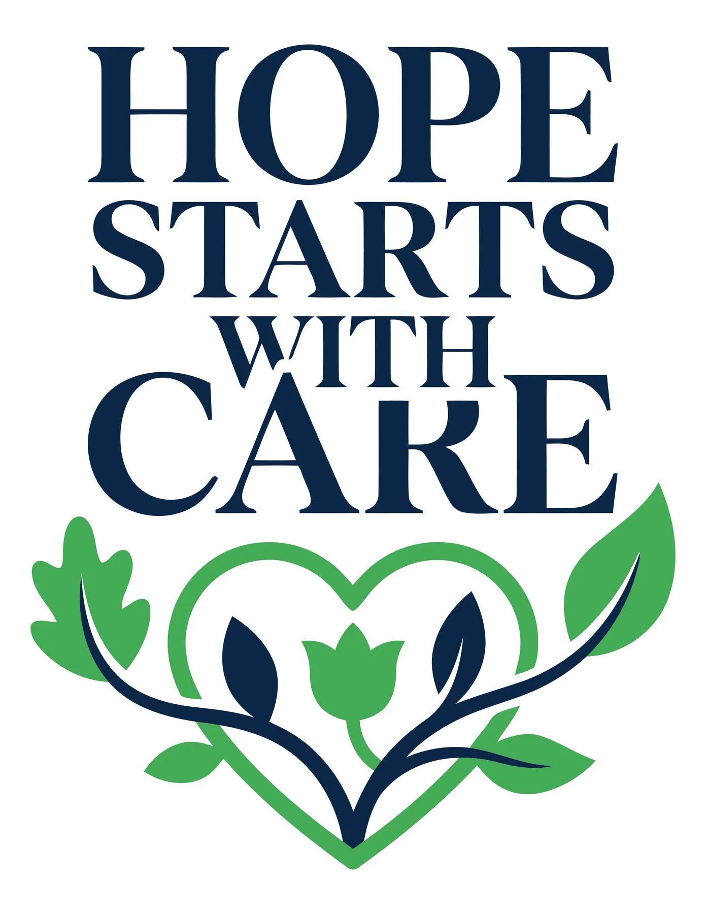 Hope Starts with Care Typography with Heart and Vine Illustration