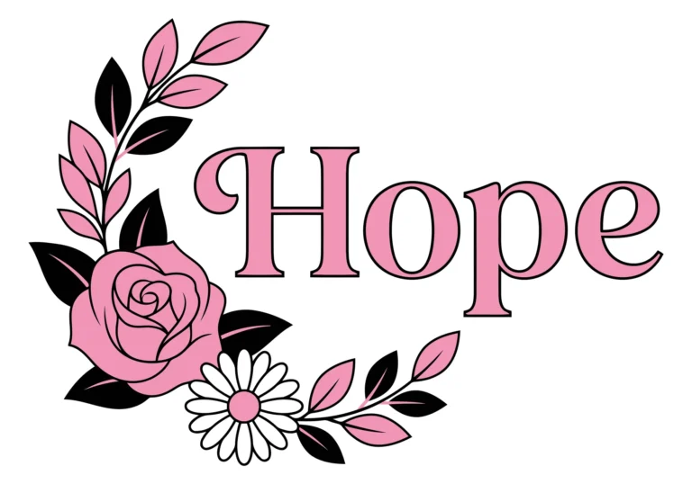 hope text with pink rose and daisy floral arrangement