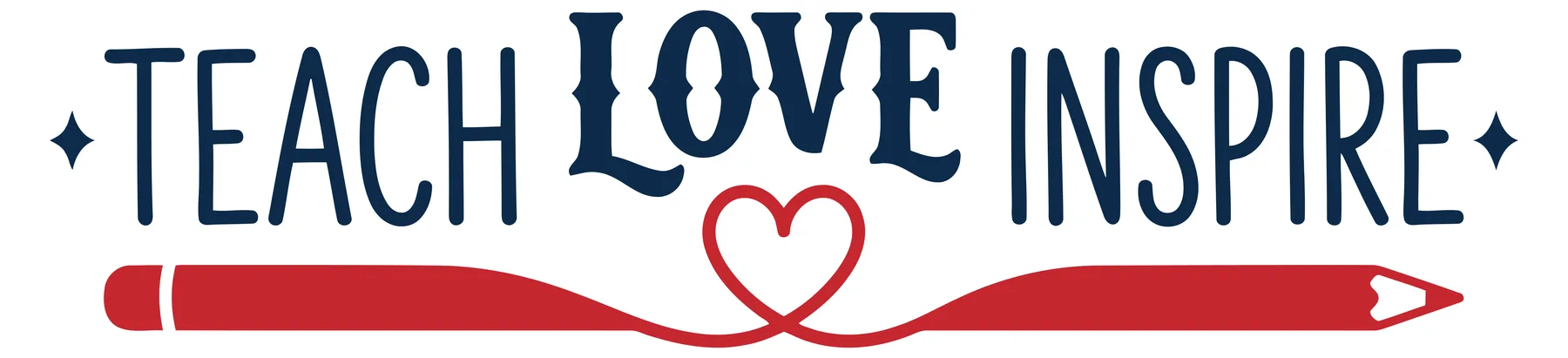 Teach Love Inspire Typography with Red Pencil and Heart