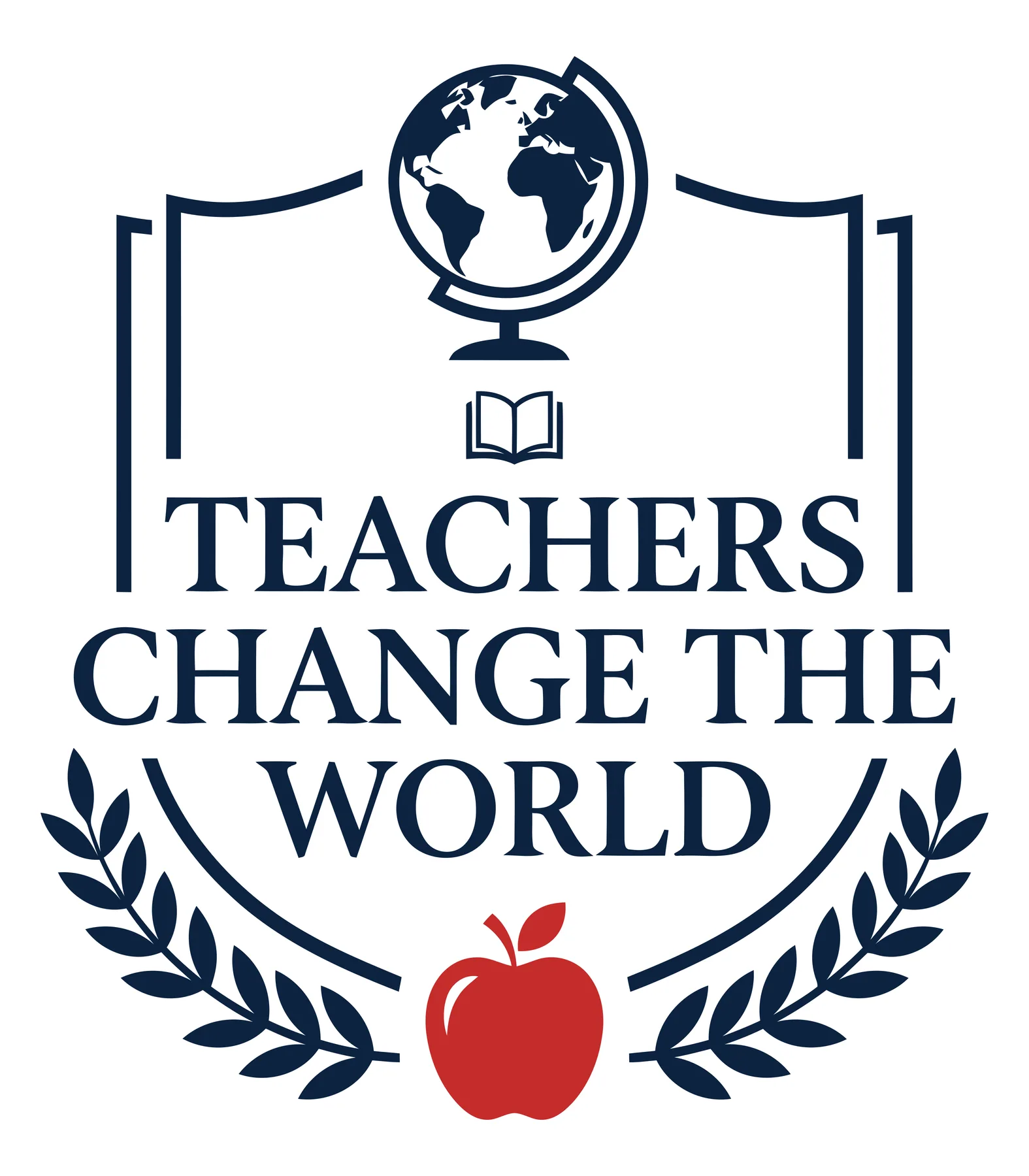 Teachers Change the World Typography with Globe and Apple