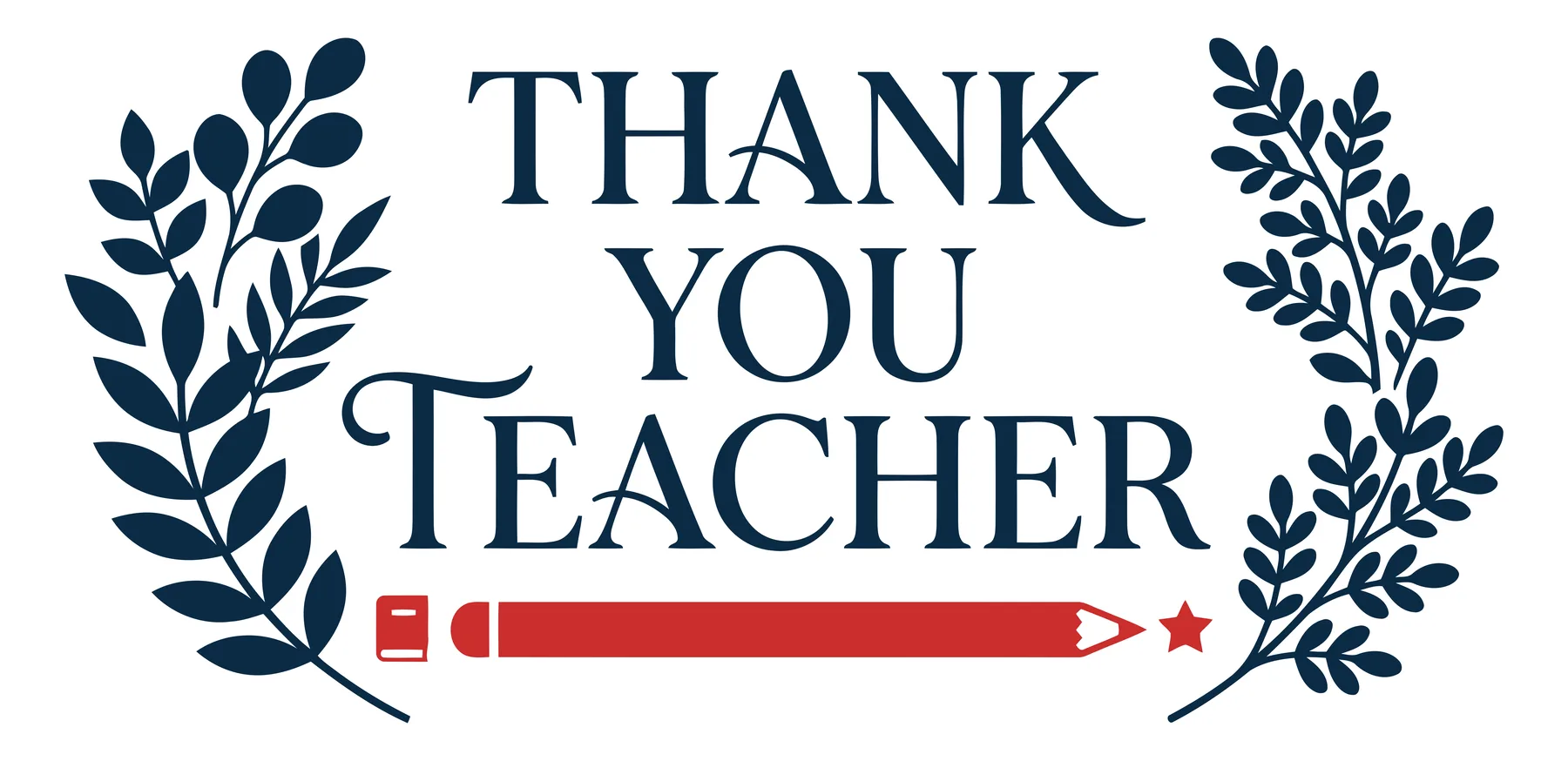 Thank You Teacher Text with Floral Wreath and Red Pencil